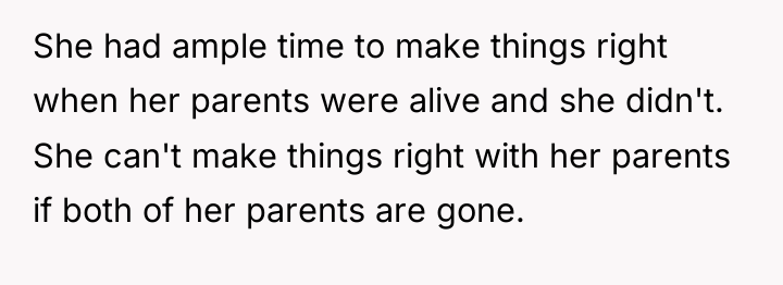 She had ample time to make things right when her...