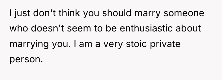 I just don't think you should marry someone who doesn't...