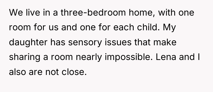 We live in a three-bedroom home, with one room for...