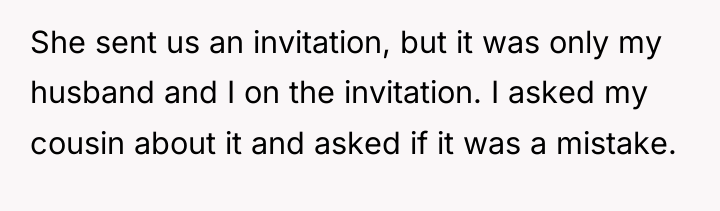 She sent us an invitation, but it was only my...
