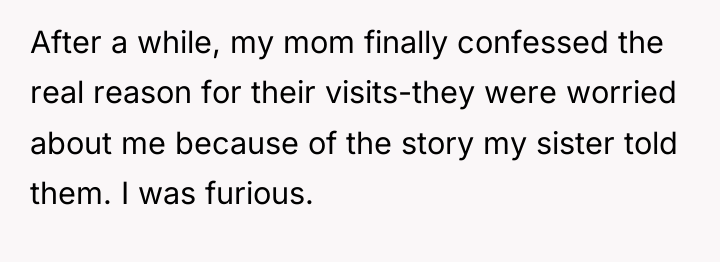 After a while, my mom finally confessed the real reason...