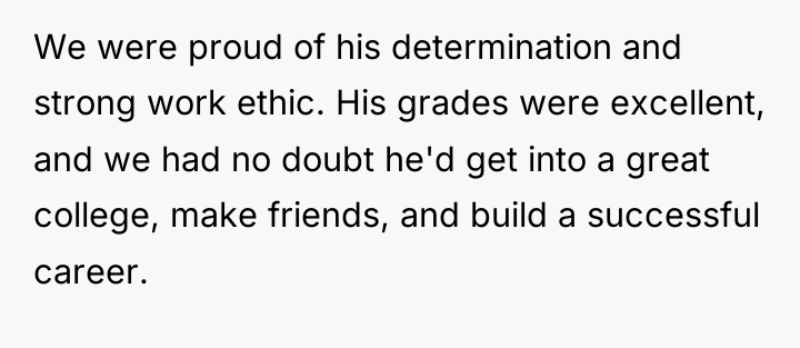 We were proud of his determination and strong work ethic....
