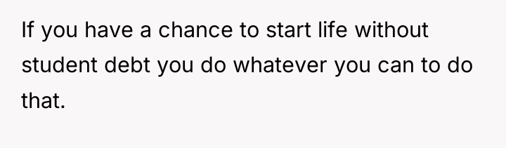 If you have a chance to start life without student...