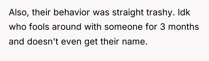 Also, their behavior was straight trashy. Idk who fools around...
