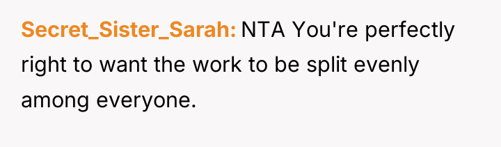 Secret_Sister_Sarah NTA You're perfectly right to want the work to...