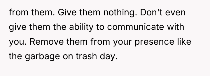 from them. Give them nothing. Don't even give them the...