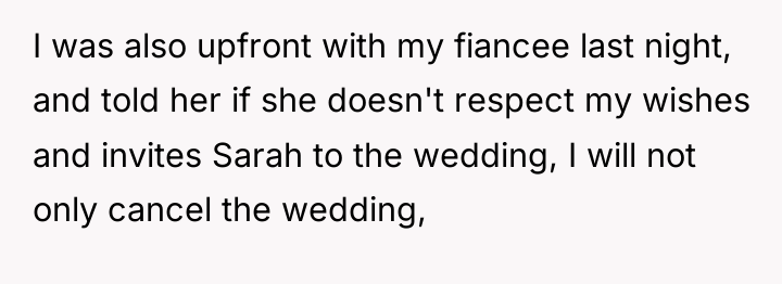 I was also upfront with my fiancee last night, and...