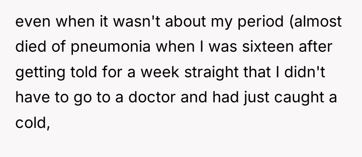 even when it wasn't about my period (almost died of...
