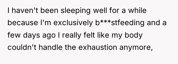 I haven't been sleeping well for a while because I'm...