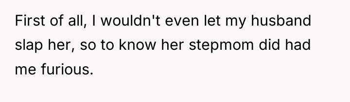 First of all, I wouldn't even let my husband slap...