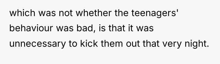 which was not whether the teenagers' behaviour was bad, is...
