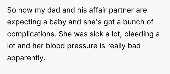 So now my dad and his affair partner are expecting...