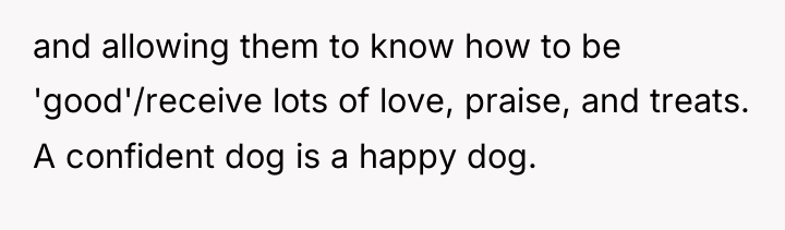 and allowing them to know how to be 'good'/receive lots...