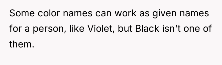 Some color names can work as given names for a...