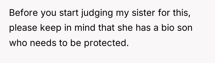 Before you start judging my sister for this, please keep...