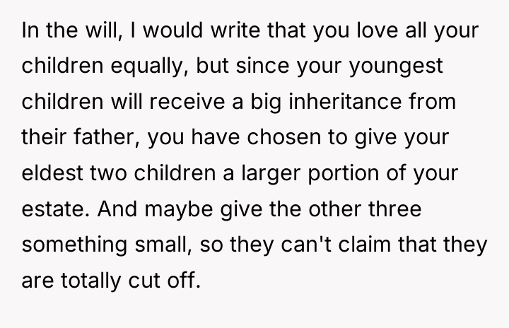 In the will, I would write that you love all...