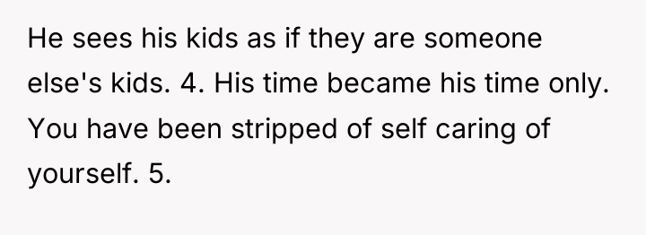 He sees his kids as if they are someone else's...