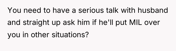 You need to have a serious talk with husband and...