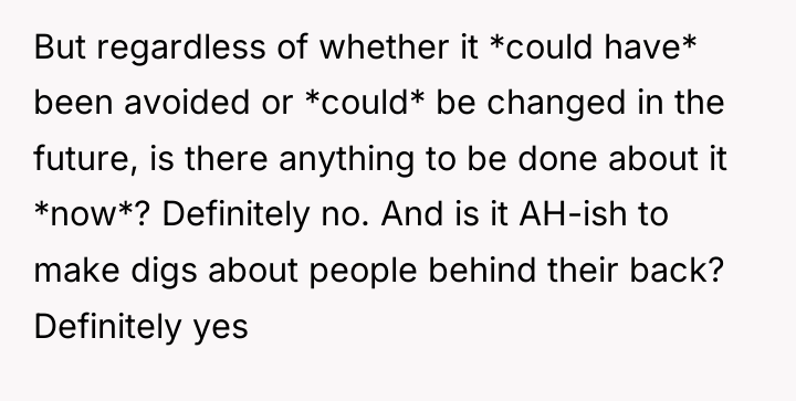 But regardless of whether it *could have* been avoided or...