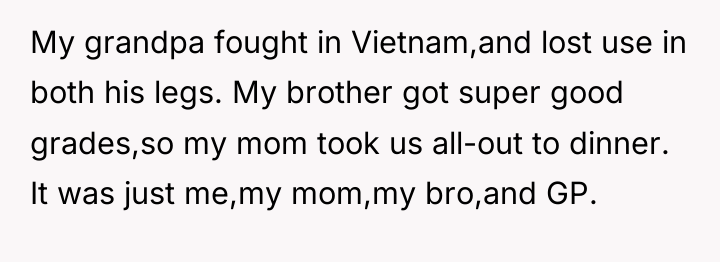 My grandpa fought in Vietnam,and lost use in both his...