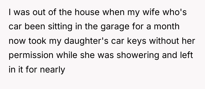 I was out of the house when my wife who's...