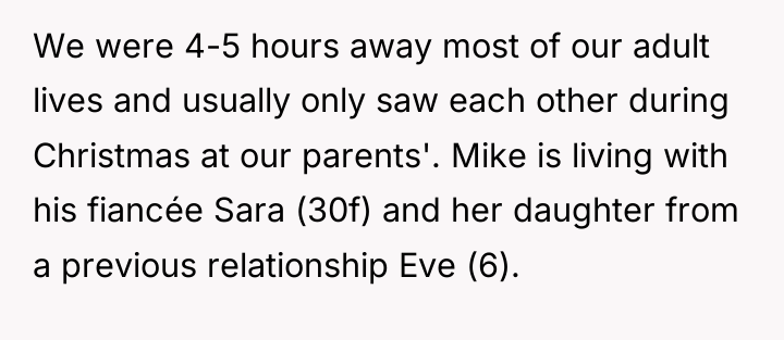 We were 4-5 hours away most of our adult lives...