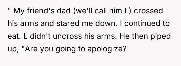 " My friend's dad (we'll call him L) crossed his...