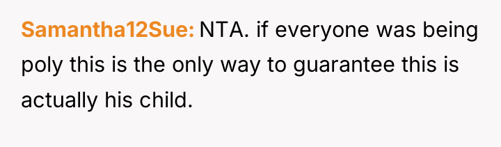 Samantha12Sue NTA. if everyone was being poly this is the...