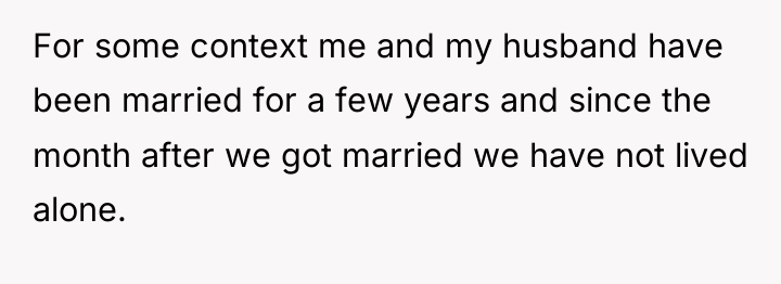For some context me and my husband have been married...