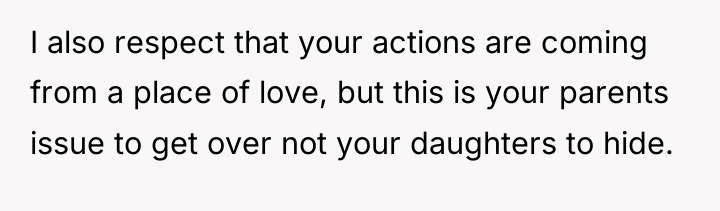 I also respect that your actions are coming from a...