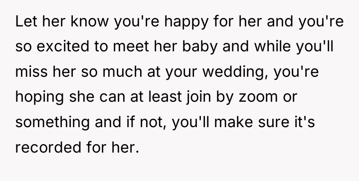 Let her know you're happy for her and you're so...