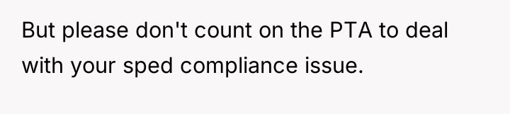 But please don't count on the PTA to deal with...