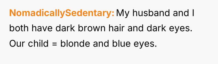 NomadicallySedentary My husband and I both have dark brown hair...