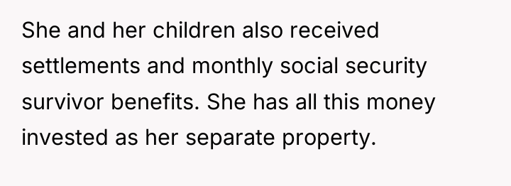 She and her children also received settlements and monthly social...
