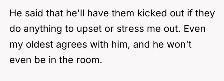 He said that he'll have them kicked out if they...