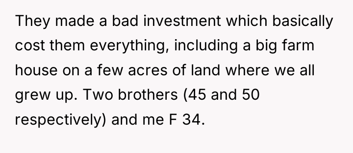 They made a bad investment which basically cost them everything,...