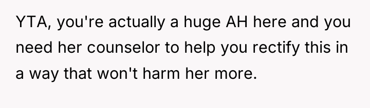 YTA, you're actually a huge AH here and you need...