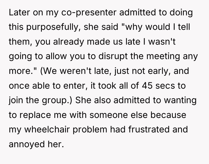 Later on my co-presenter admitted to doing this purposefully, she...