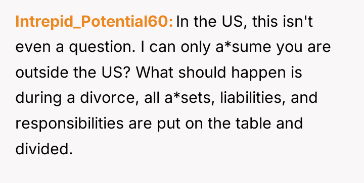 Intrepid_Potential60 In the US, this isn't even a question. I...