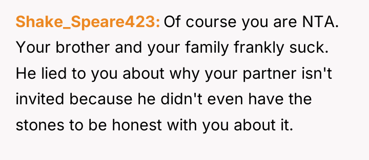 Shake_Speare423 Of course you are NTA. Your brother and your...