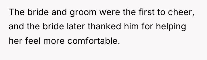 The bride and groom were the first to cheer, and...