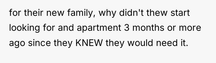 for their new family, why didn't thew start looking for...