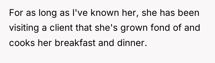 For as long as I've known her, she has been...