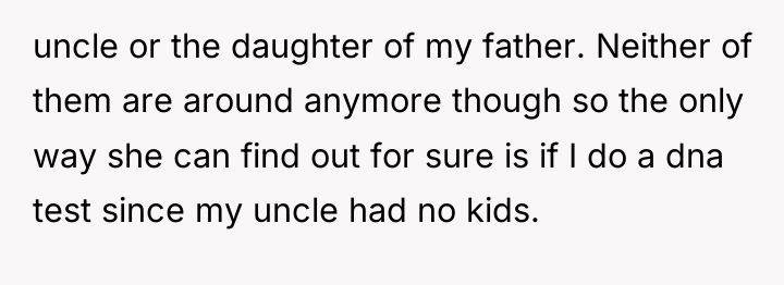 uncle or the daughter of my father. Neither of them...
