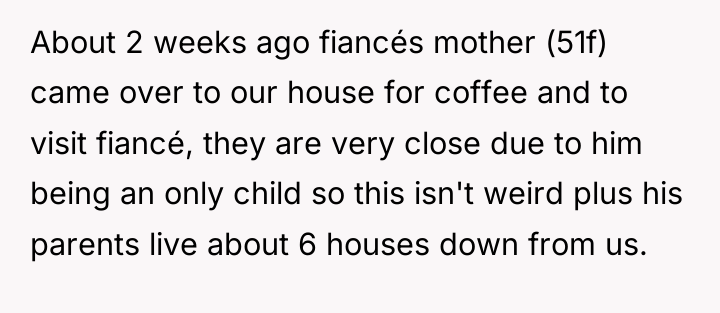 About 2 weeks ago fiancés mother (51f) came over to...