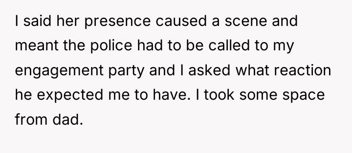 I said her presence caused a scene and meant the...