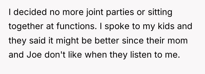 I decided no more joint parties or sitting together at...