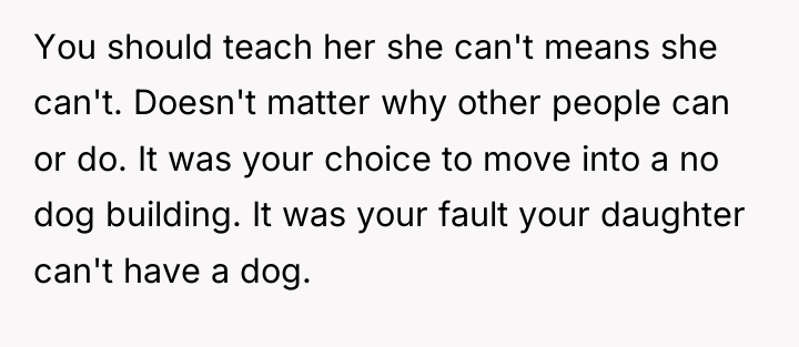 You should teach her she can't means she can't. Doesn't...