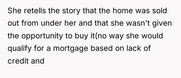 She retells the story that the home was sold out...