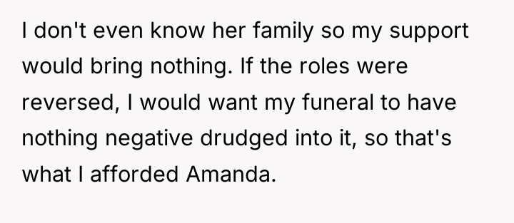 I don't even know her family so my support would...